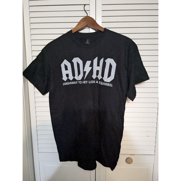 ADHD Highway To Hey Look A Squirrel Black Tshirt Unisex Size M - Picture 1 of 2